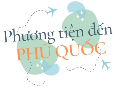 Phương tiện di chuyển đến Phú Quốc